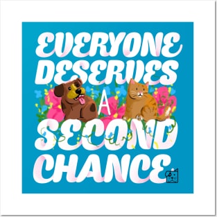 everyone deserves a second chance Posters and Art